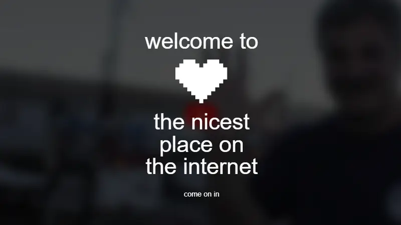 Screenshot of The Nicest Place on the Internet