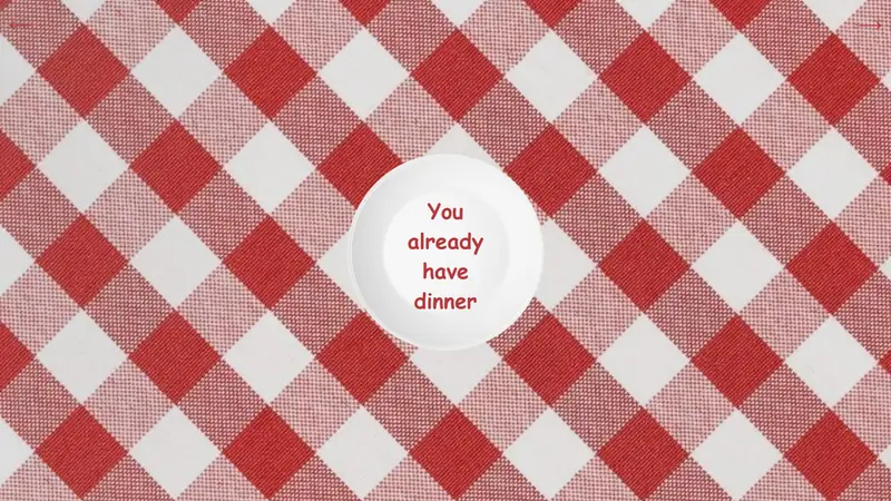 Screenshot of You Already Have Dinner